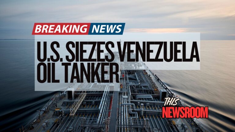 US seizes sanctioned oil tanker off coast of Venezuela during maritime enforcement operation